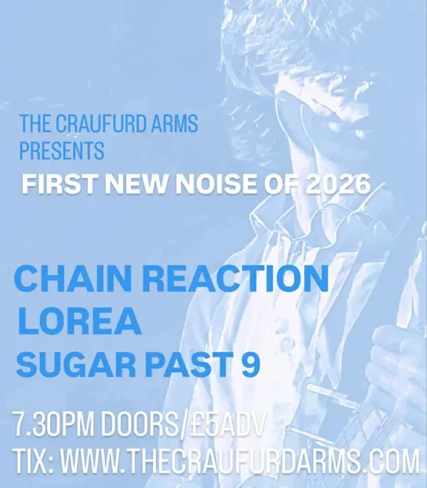 Chain Reaction - The Craufurd Arms - Jan 26