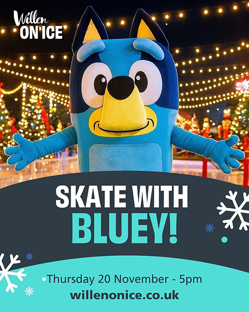 Skate With Bluey - Willen on Ice - Nov 25