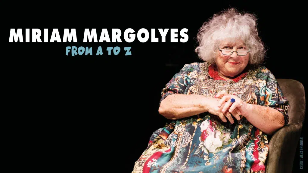 Miriam Margoyles - Milton Keynes Theatre - Oct 25
