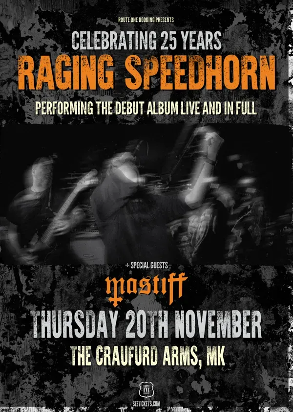 Raging Speedhorn - The Craufurd Arms - Nov 25