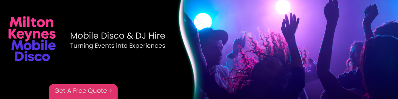 Milton Keynes Mobile Disco - Hire a Milton Keynes DJ Today!