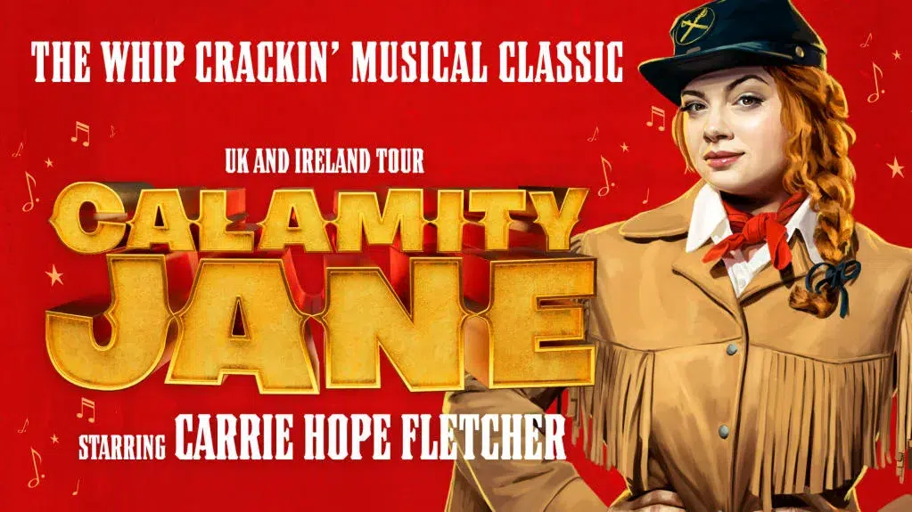 Calamity Jane - Milton Keynes Theatre - Aug 25