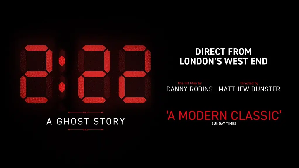2 22 A Ghost Story - Milton Keynes Theatre - Sep 25