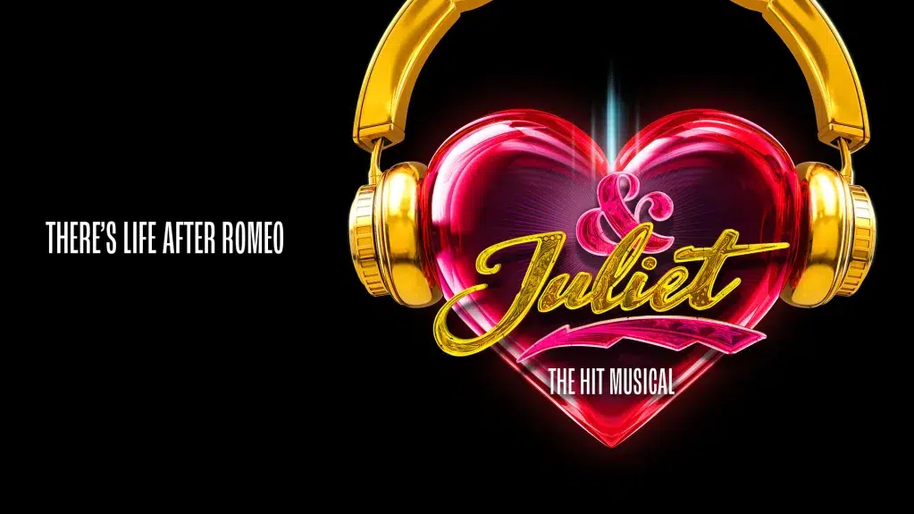 & Juliet The Musical - Apr 25