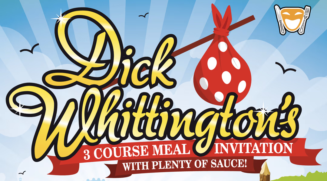 Dick Whittington Adult Panto - Nov 25