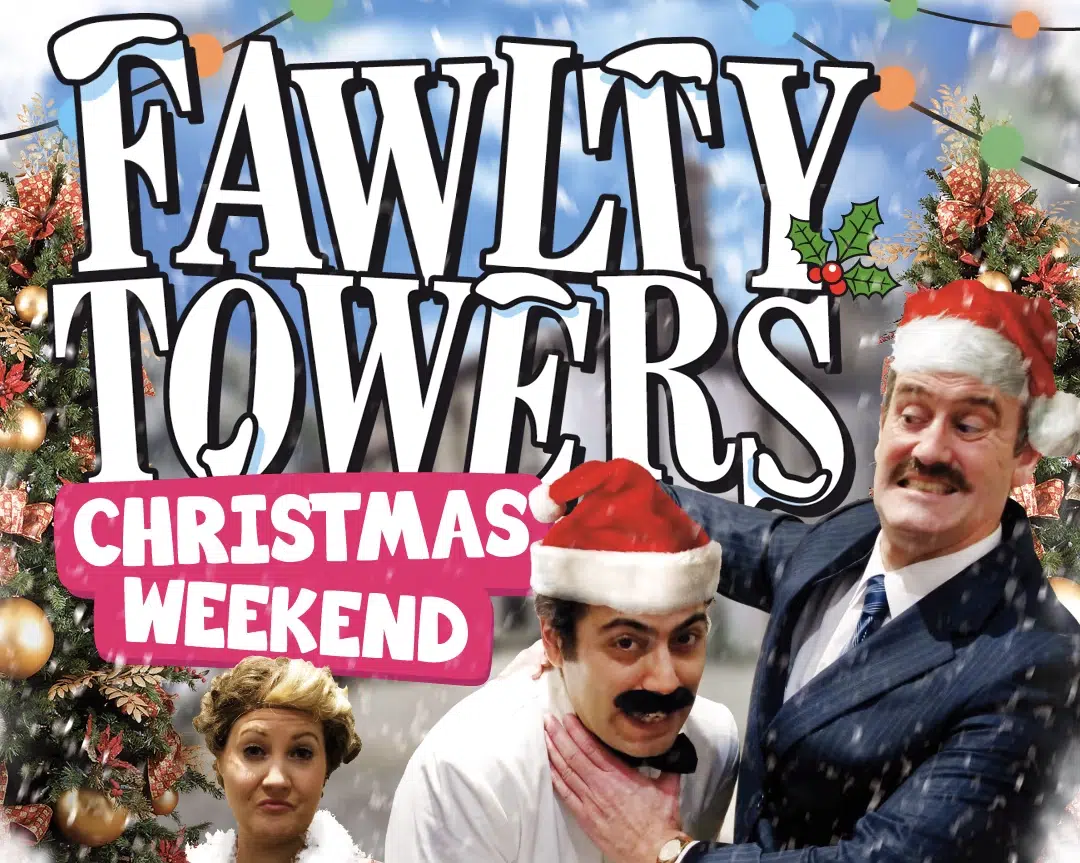 Fawlty Towers Christmas Weekend - Nov 25