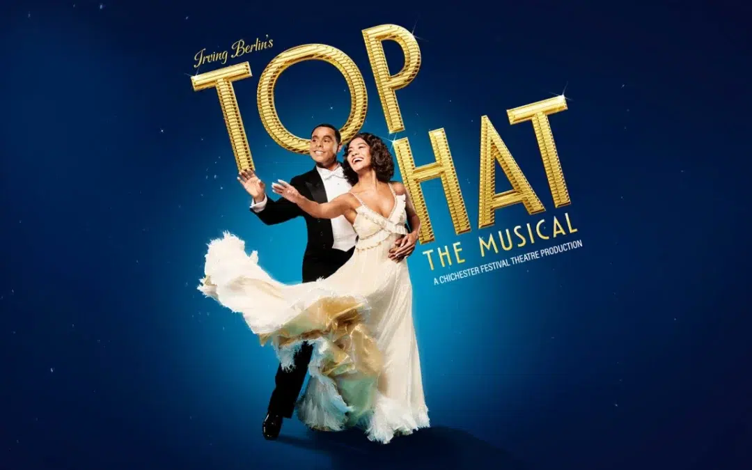 Review: Top Hat the Musical – A Glamorous Night of Song, Dance & Classic Hollywood Charm (at MK Theatre)
