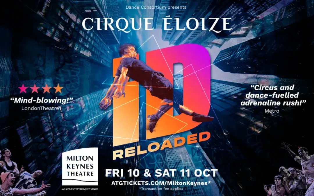 Review: Cirque Éloize iD Reloaded – A High-Octane Masterpiece