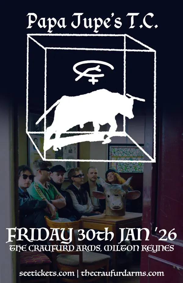 Papa Jupes - The Craufurd Arms - Jan 26