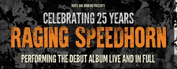 Raging Speedhorn - Craufurd Arms - Nov 25