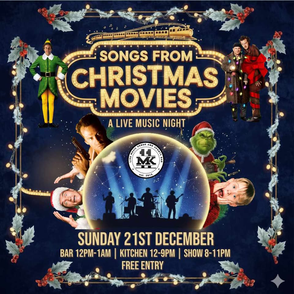 Songs from the Christmas Movies - MK11 Milton Keynes - Dec 25