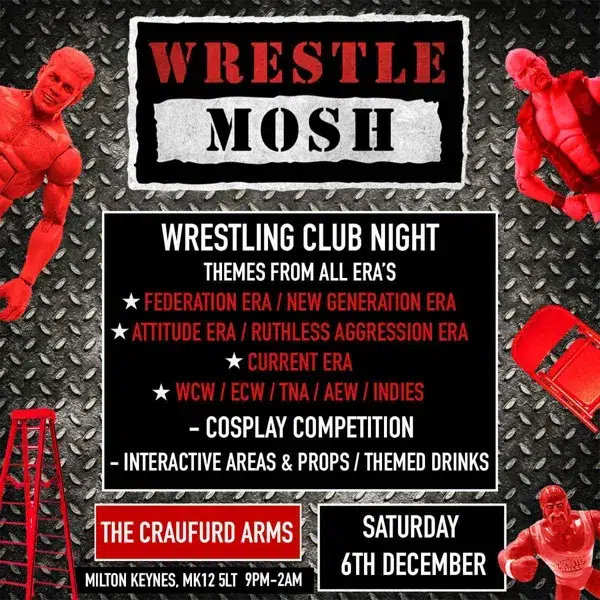 Wrestle Mosh - The Craufurd Arms - Dec 25
