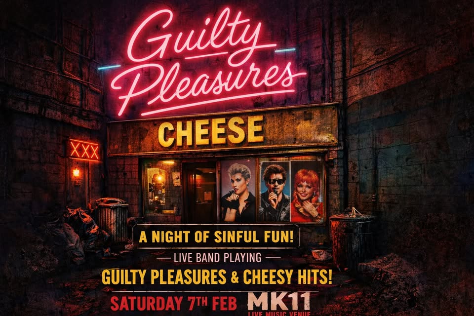 Guilty Pleasures - MK11 - Feb 26